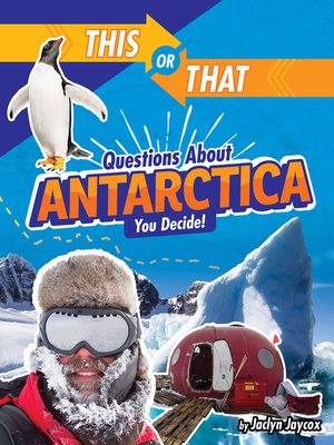 cover image of This or That Questions About Antarctica